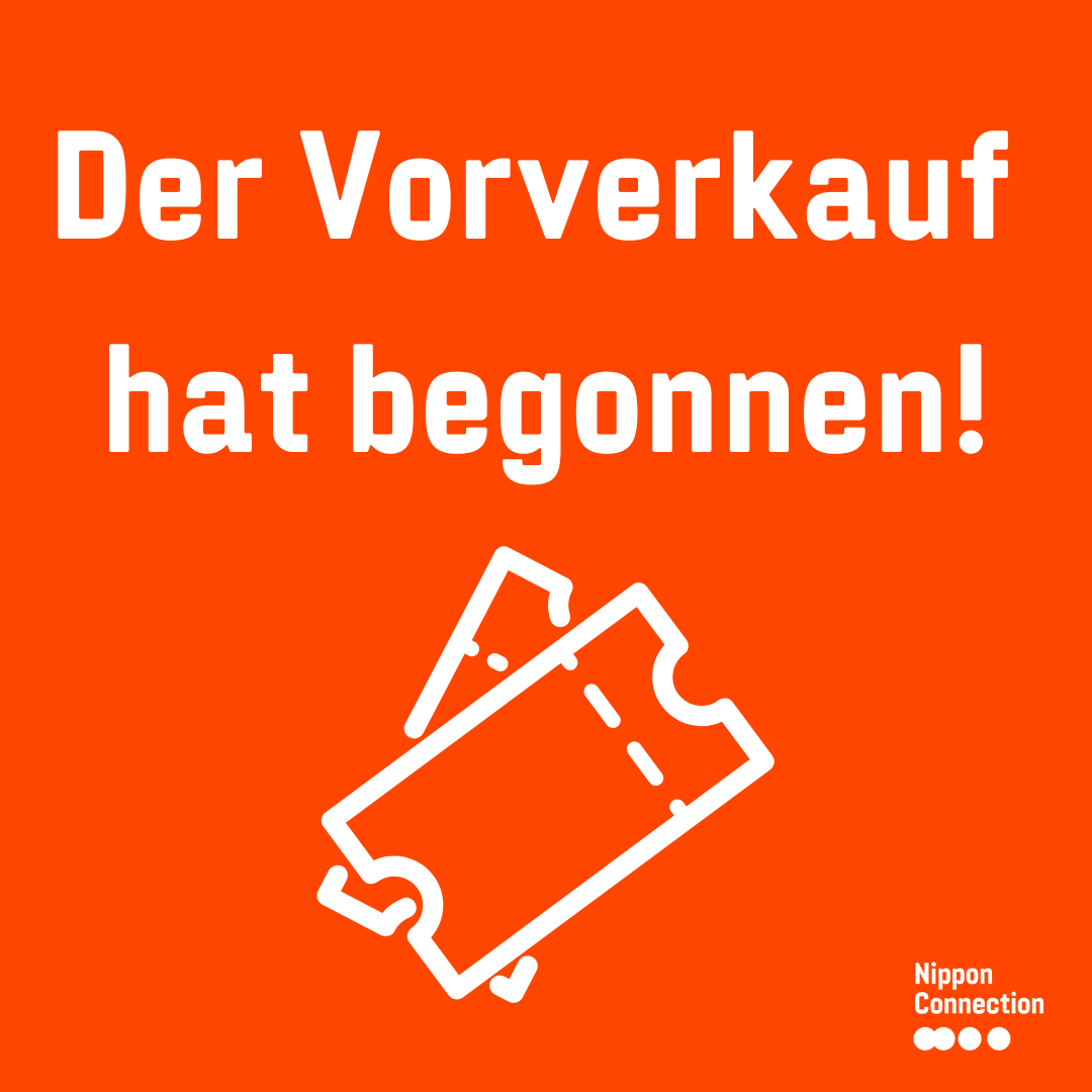 Der Vorverkauf für das 24. Nippon Connection Filmfestival hat begonnen!🥳🥳
Auf NipponConnection.com findet ihr ab sofort unser gesamtes Programm und Tickets für die 100 Filme und rund 60 Veranstaltungen, wie Konzerten, Workshops und Tastings!🌸🍡🎬🎟️
#NipponConnection24