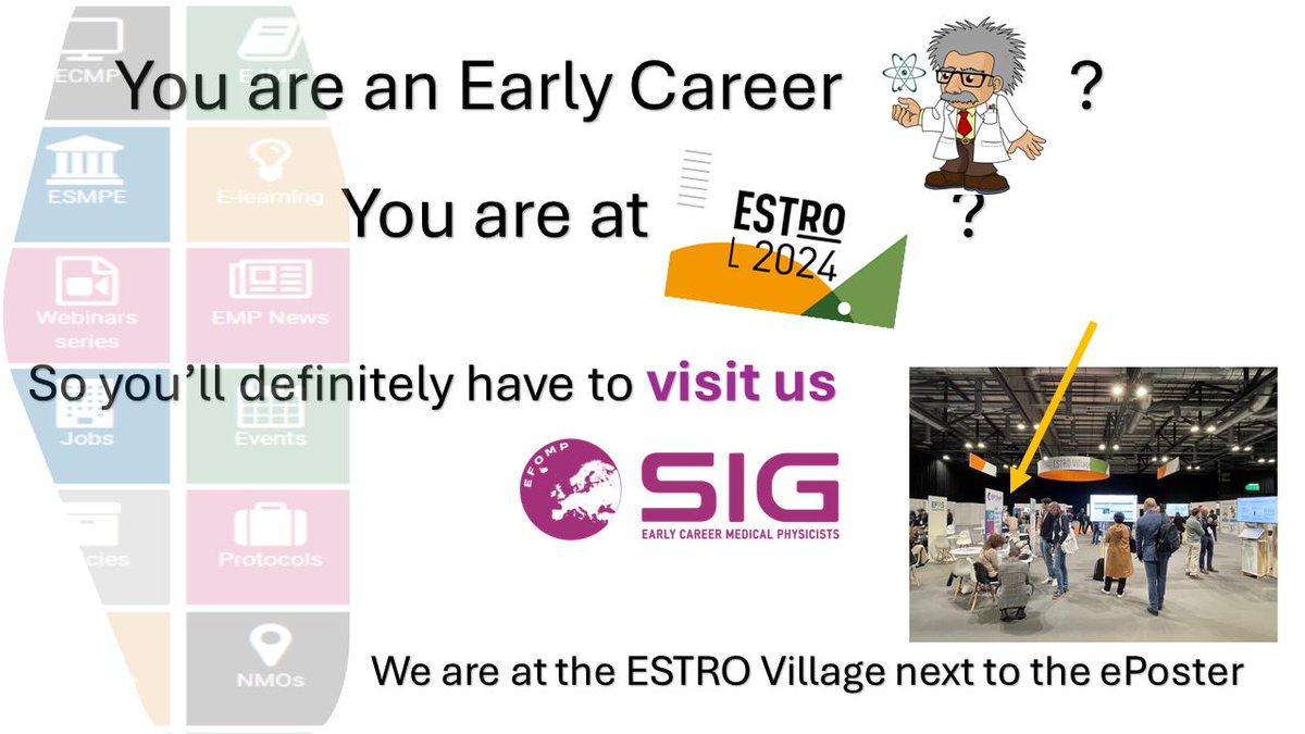 🎉🎉 EFOMP’s Special Interest Group for “Early Career Medical Physicists” is at #ESTRO 2024‼️

SAVE THE PLACE: ESTRO Village 
Come to visit us 🎉🎉
#estro #efomp #ecmp #earlycareer