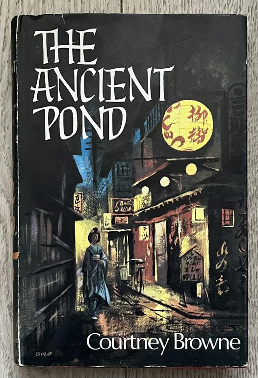 The UK hardcover edition of The Ancient Pond by Courtney Browne, published by Robert Hale Limited in 1967. Cover Art by Biro (Balint Stephen Biro). #TheAncientPond #CourtneyBrowne #1960s #book #books #coverart #artwork #cover #Crime #mystery #thrillerbooks