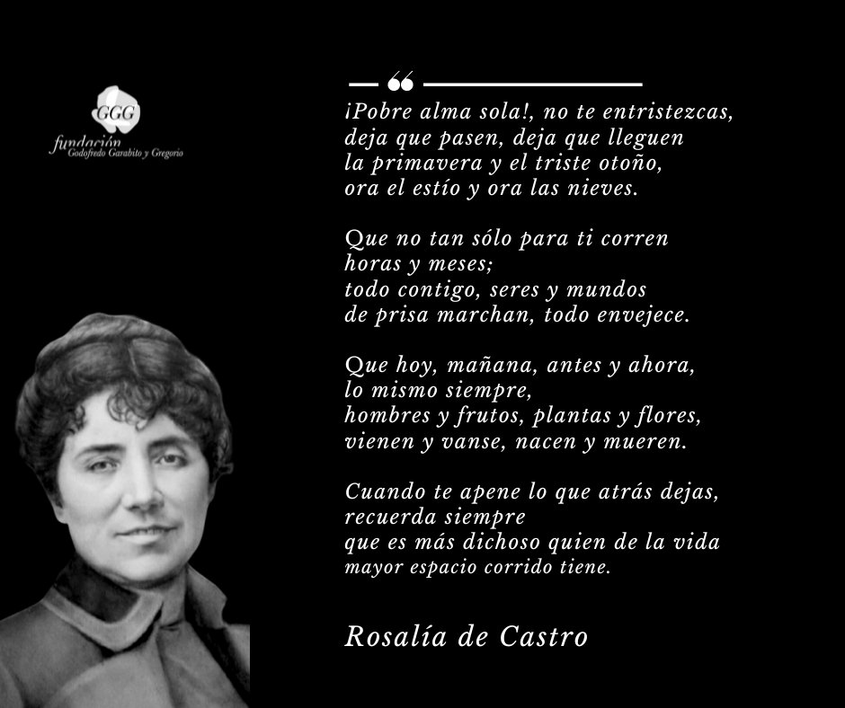 Rosalía de Castro está considerada una figura fundamental de la literatura del siglo XIX. Tanto, que junto con Bécquer, fue precursora de la #poesía moderna e influyó en la generación del 27. 📃Te regalamos uno de sus poemas para este sábado. #escritores #poeta #RosalíadeCastro