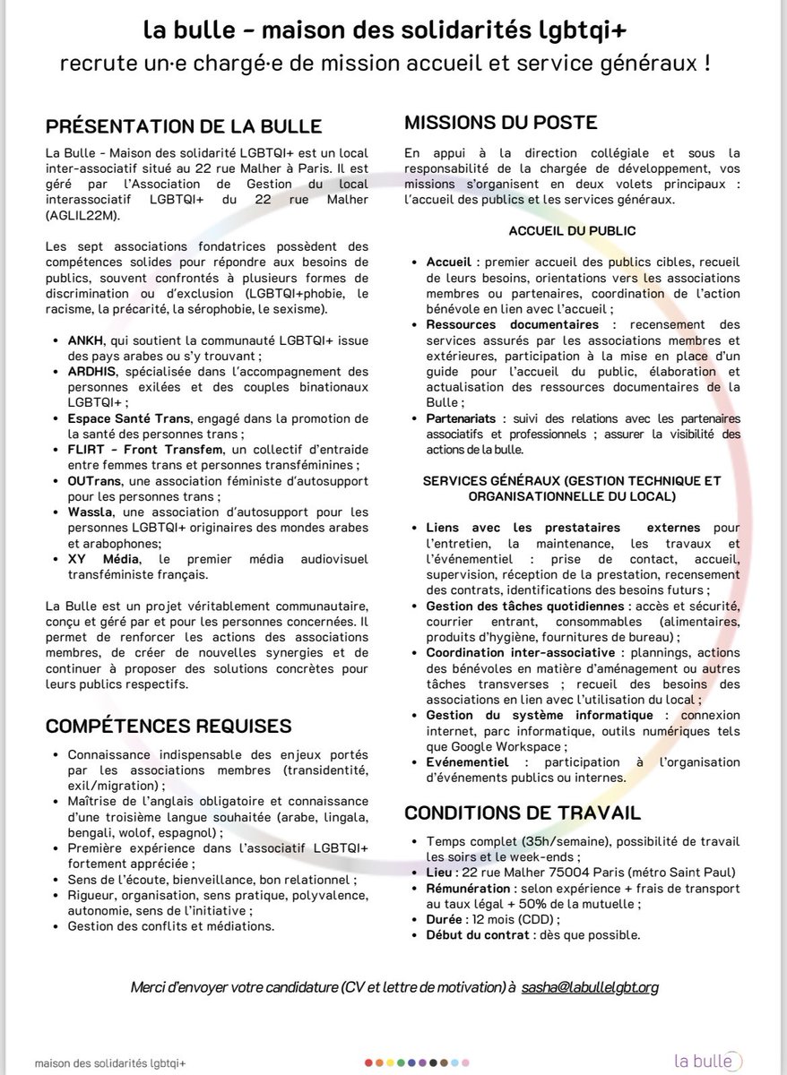 ANKH association (@ankhassociation) on Twitter photo OFFRE D'EMPLOI/CDD 12 MOIS 35H 🏳️🌈La bulle sommes à la recherche d'un⸱e chargé⸱e de mission accueil et services généraux à temps plein dans nos locaux à Paris !
Durée: 12 mois (CDD)
📍 Adresse : 75004 Paris
🖋 Pour postuler: à sasha@labullelgbt.org avant le 20mai2024 OFFRE D'EMPLOI/CDD 12 MOIS 35H 🏳️🌈La bulle sommes à la recherche d'un⸱e chargé⸱e de mission accueil et services généraux à temps plein dans nos locaux à Paris !
Durée: 12 mois (CDD)
📍 Adresse : 75004 Paris
🖋 Pour postuler: à sasha@labullelgbt.org avant le 20mai2024