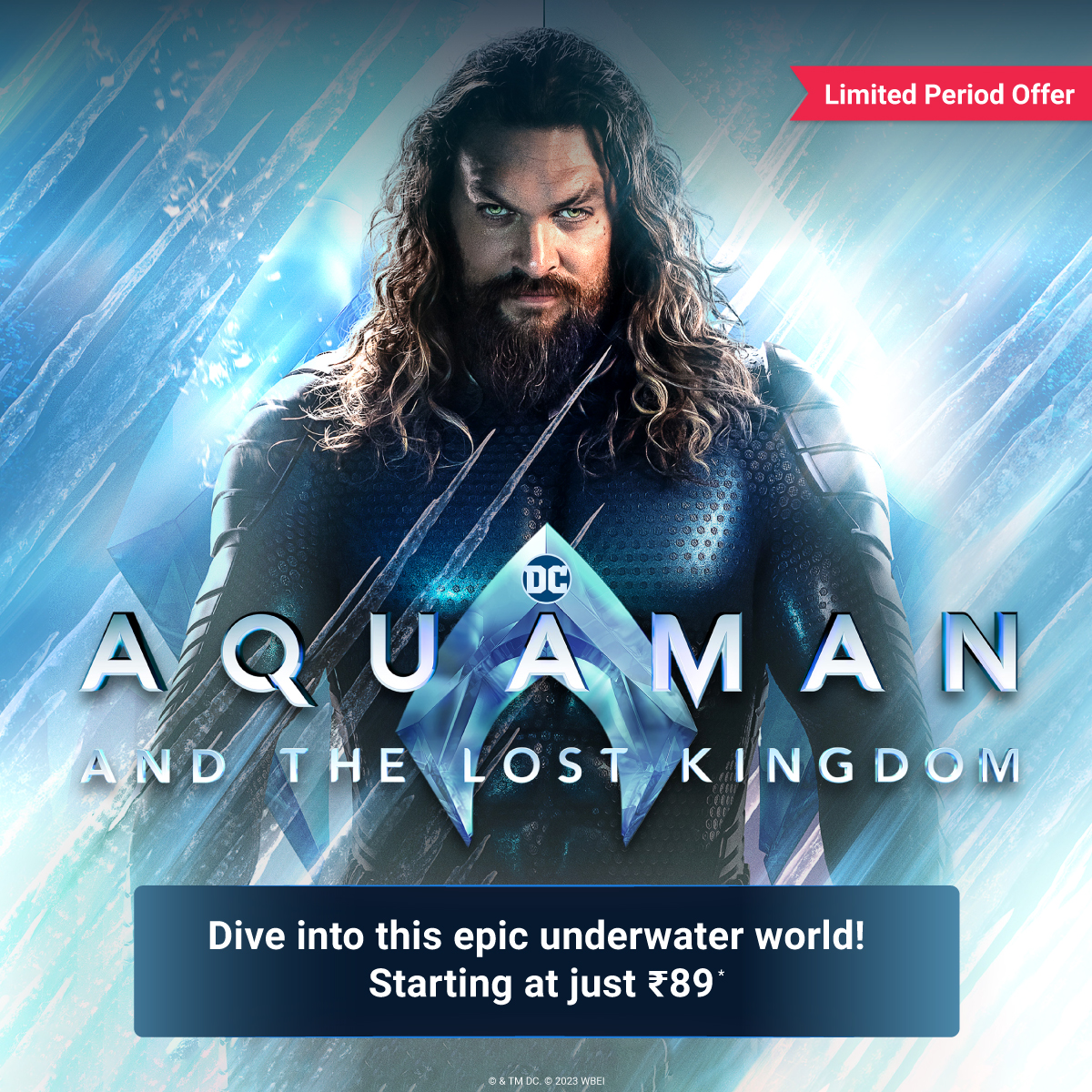 It's time to splash right into action! 🌊

Stream #AquamanAndTheLostKingdom on #BookMyShowStream now starting at just ₹89!