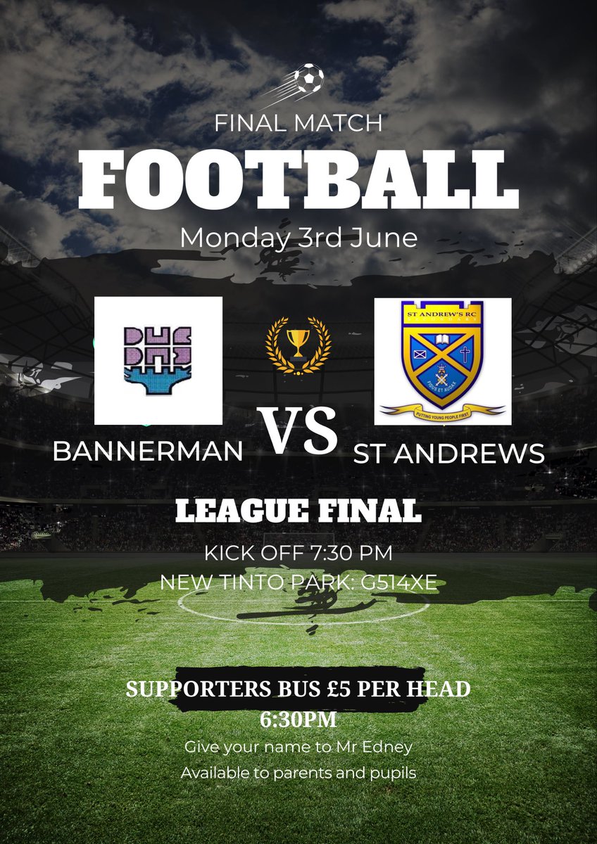 BannermanSports's tweet photo. 🏆CHANGE OF TIME🏆

Kick off for the U16 league final is now 7:30pm! Please note revised bus leave time of 6:30pm 😀 https://t.co/zv9uwucetL