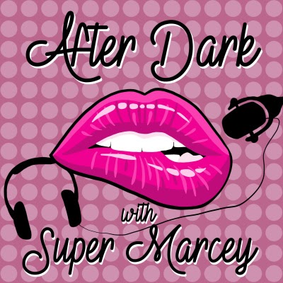 Give a listen to After Dark With Super Marcey Podcast @AfterDarkPodNet Super Marcey, who talks about a range of topics including adult cinema, relationships, dating and more. @pcast_ol @tpc_ol @pds_ol @wh2pod @ncore_ol More great Film podcasts: smpl.is/91wrq