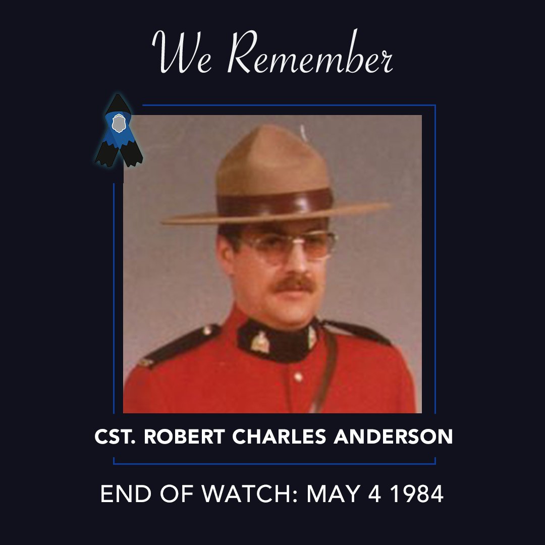 We remember Cst. Robert Charles Anderson, who was killed in a motor vehicle collision while on duty on May 4, 1984 in Kamloops, B.C. #RCMPNeverForget