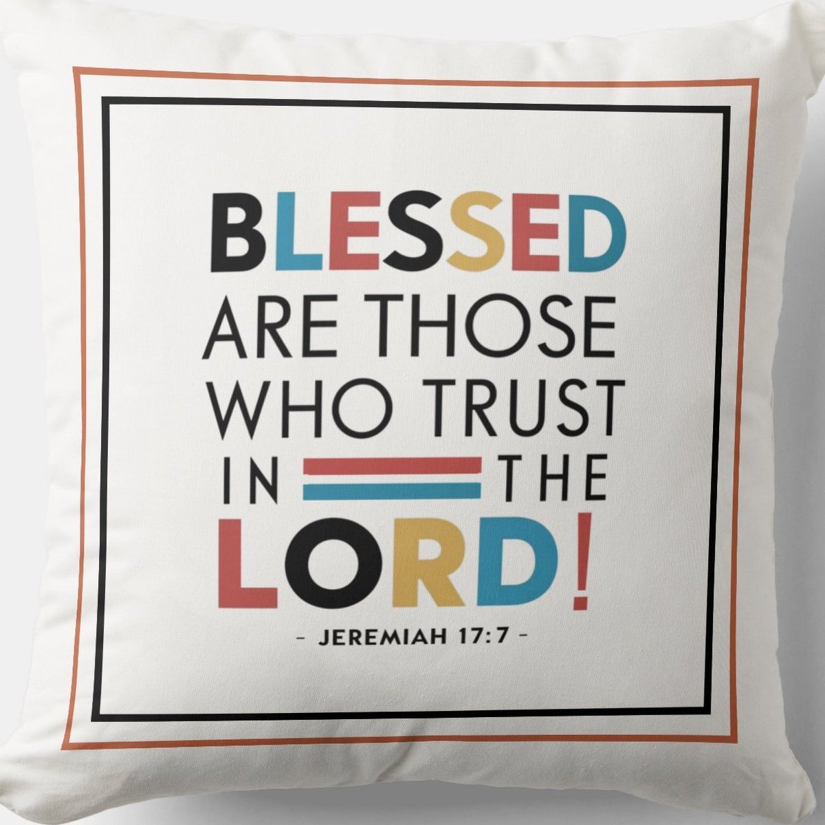 Blessed Are Those Who Trust In The Lord #Cushion zazzle.com/blessed_are_th… #Pillow #Blessing #JesusChrist #JesusSaves #Jesus #christian #spiritual #Homedecoration #uniquegift #giftideas #MothersDayGifts #giftformom #giftidea #HolySpirit #pillows #giftshop #giftsforher #giftsformom