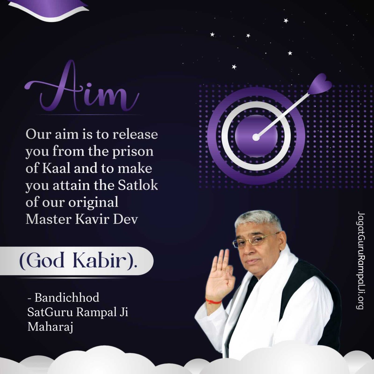 #GodMorningSaturday Aim Our aim is to release you from the prison of Kaal and to make you attain the Satlok of our original Master Kavir Dev (God Kabir). @SaintRampalJiM Visit Saint Rampal Ji Maharaj YouTube Channel for More Information for more information #SaturdayMotivation