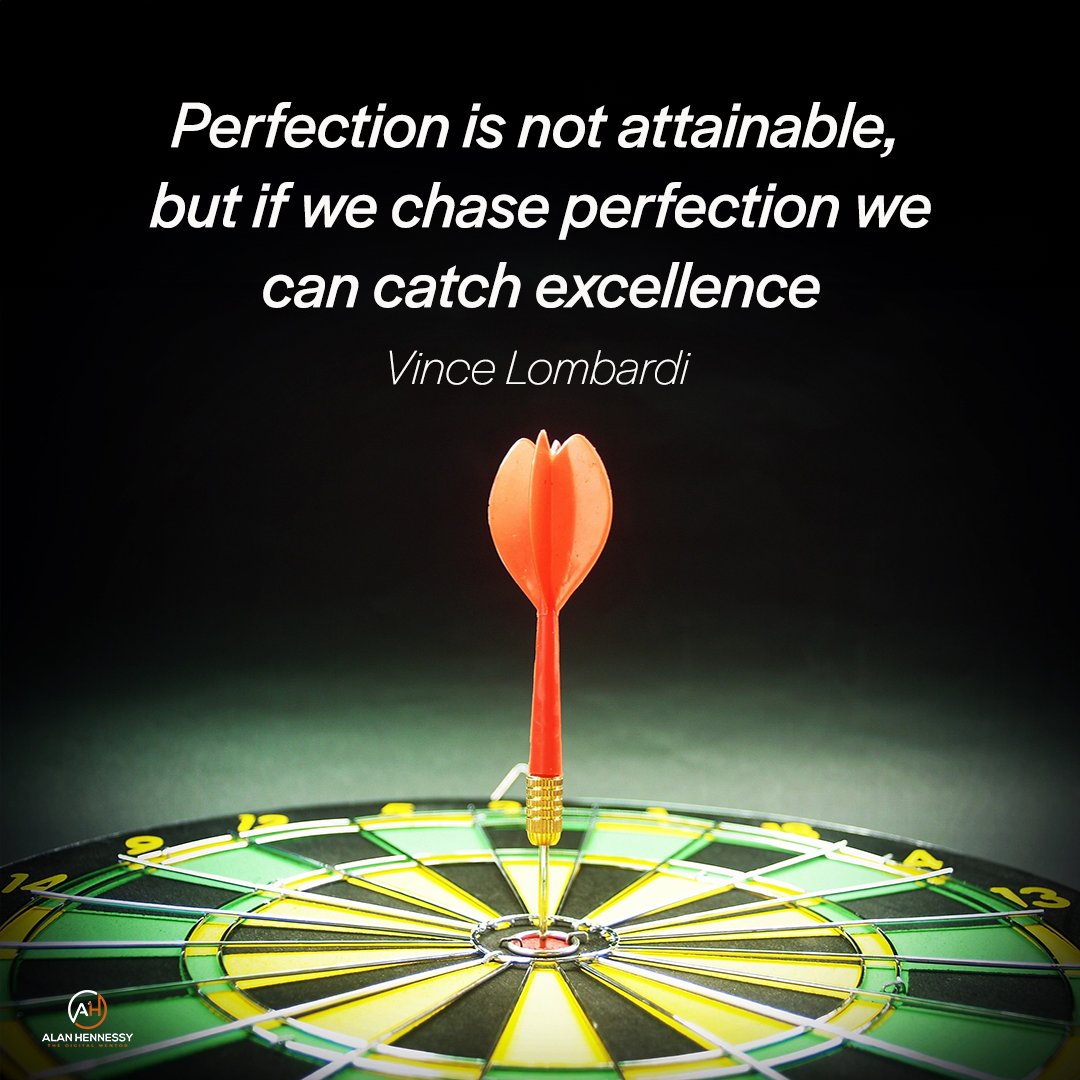 'Perfection is not attainable, but if we chase perfection we can catch excellence' Vince Lombardi #Quotestoliveby #TheDigitalMentor