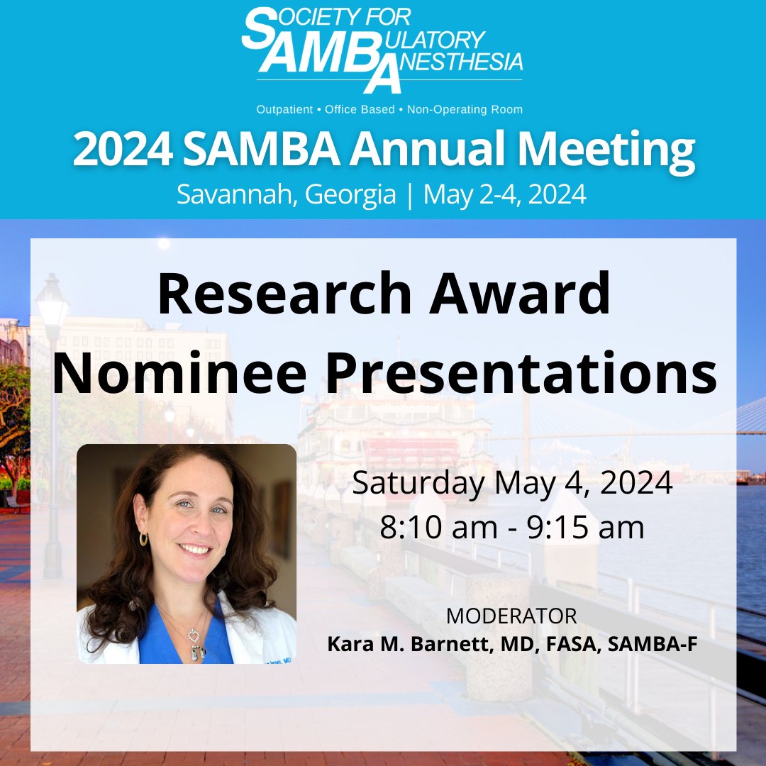 Join us in the Oglethorpe Ballroom on the 1st Floor at 8:15 am today as moderator Kara M. Barnett, MD, FASA, SAMBA-F presents the Abstract Award winners.