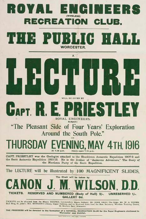 Capt. Raymond Edward Priestley, Royal Engineers, gave a lecture in the Public Hall Worcester 4 May, 1916. The lecture was entitled ‘The Pleasant Side of Four Years’ Exploration Around the South Pole’. Priestley was geologist in Antarctica with Shackleton & Scott. @ChristiesInc