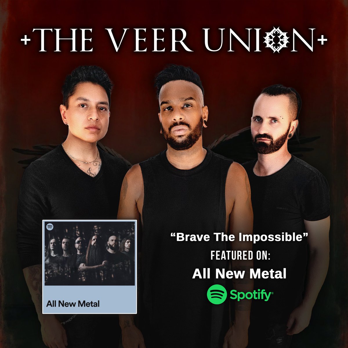 Huge thanks to @Spotify for adding “Brave The Impossible” to their Editorial Playlist, “All New Metal”! ADD this playlist to your music library! 🤘🏽🤘🏻🤘🏿 . . . #theveerunion #spotify #allnewmetal #bravetheimpossible #thankyou