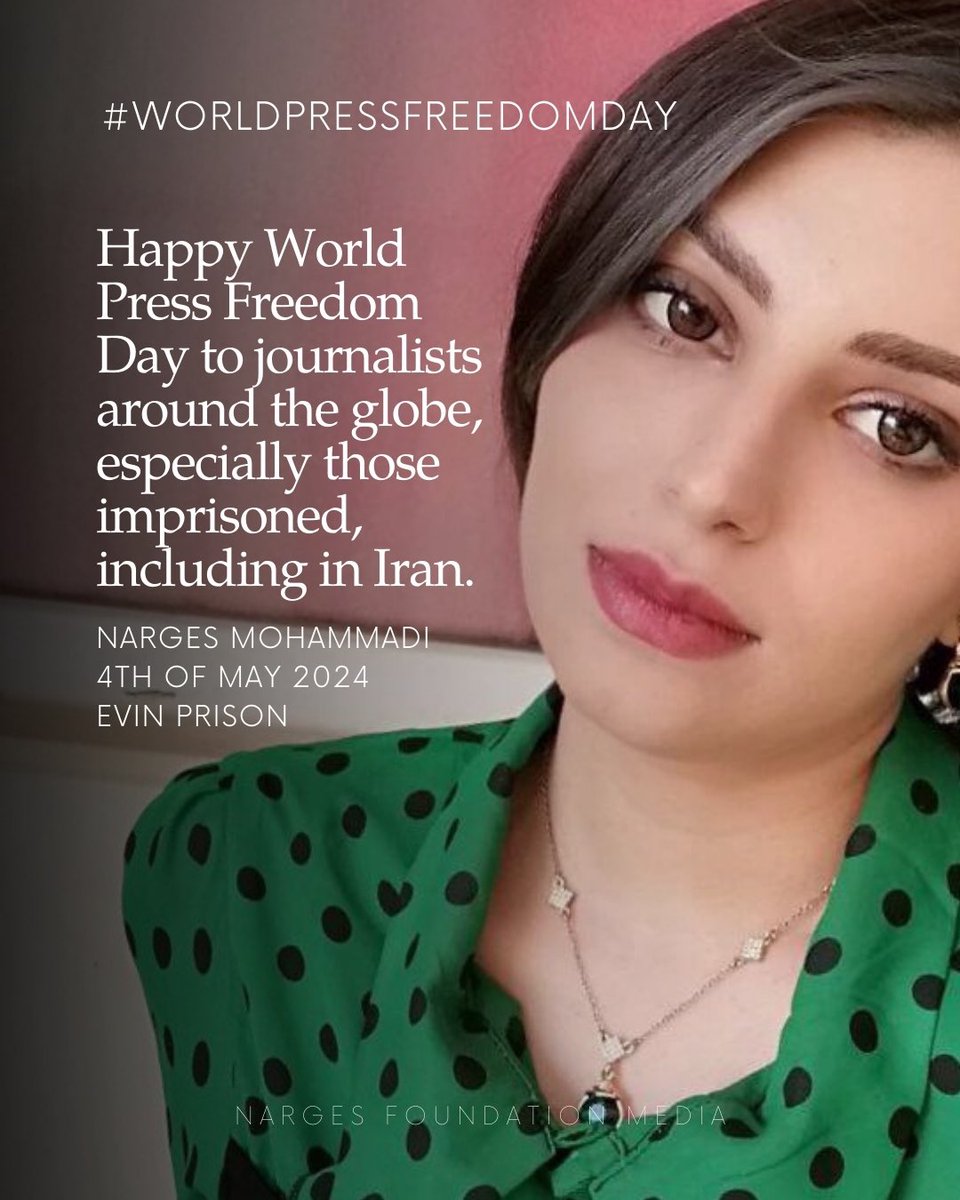 Narges’s msg on #WPFD: Happy #WorldPressFreedomDay to journalists around the globe, especially those imprisoned, including in #Iran. women's ward at Evin Prison has witnessed the bravery of many journalists, & currently houses 2 such individuals. #VidaRabbani & #ShirinSaeidi