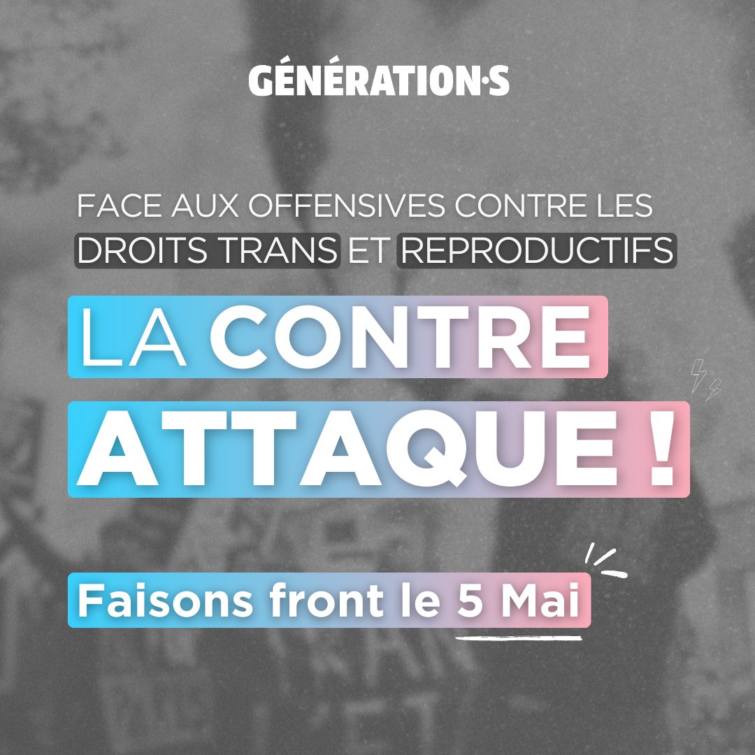 🏳️‍⚧️ Face aux offensives contre les droits trans et reproductifs, la contre-attaque commence dès demain ! Faisons front le 5 mai, partout en France ✊️