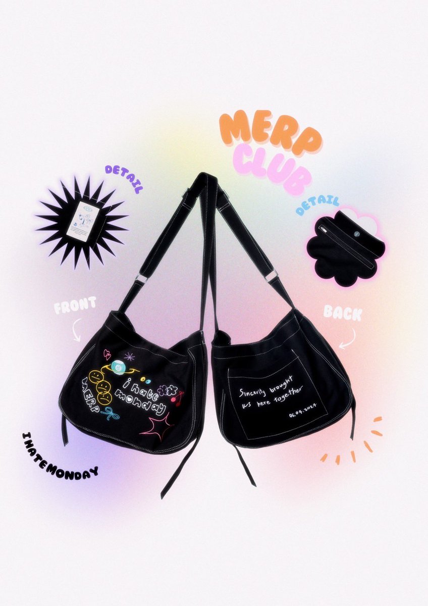 Merpclub bag collection ”i hate monday ☹️🌏✨“
See you at PREM PRIVATE SPACE FANSIGN on 26 May 2024 🎱✨

we are so very thankful for your support 💘
#merpclub