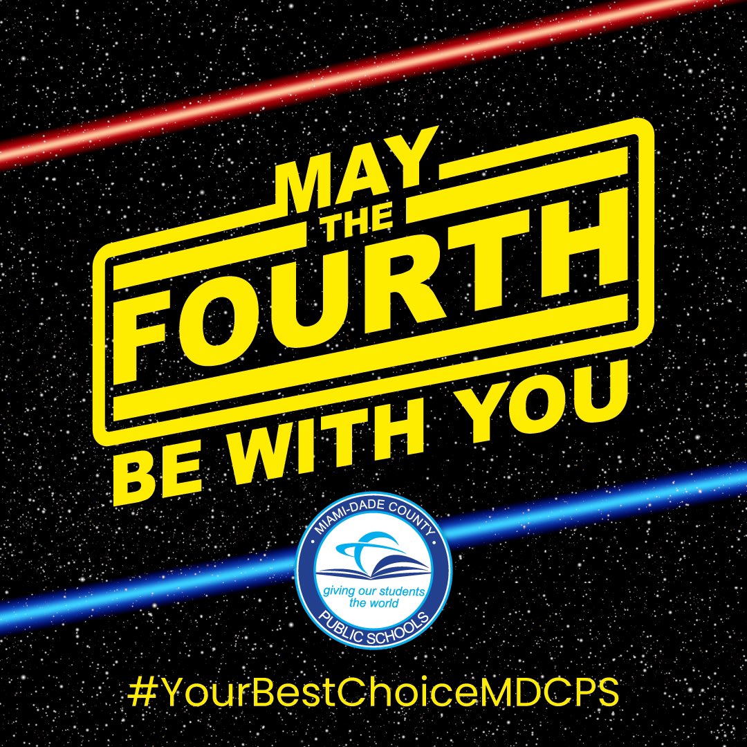 The force is strong at <a href="/MDCPS/">Miami-Dade Schools</a>! As we celebrate #StarWarsDay, let’s thank our Jedi educators for enlightening our students and showing them the path towards success. May the 4th be with you!