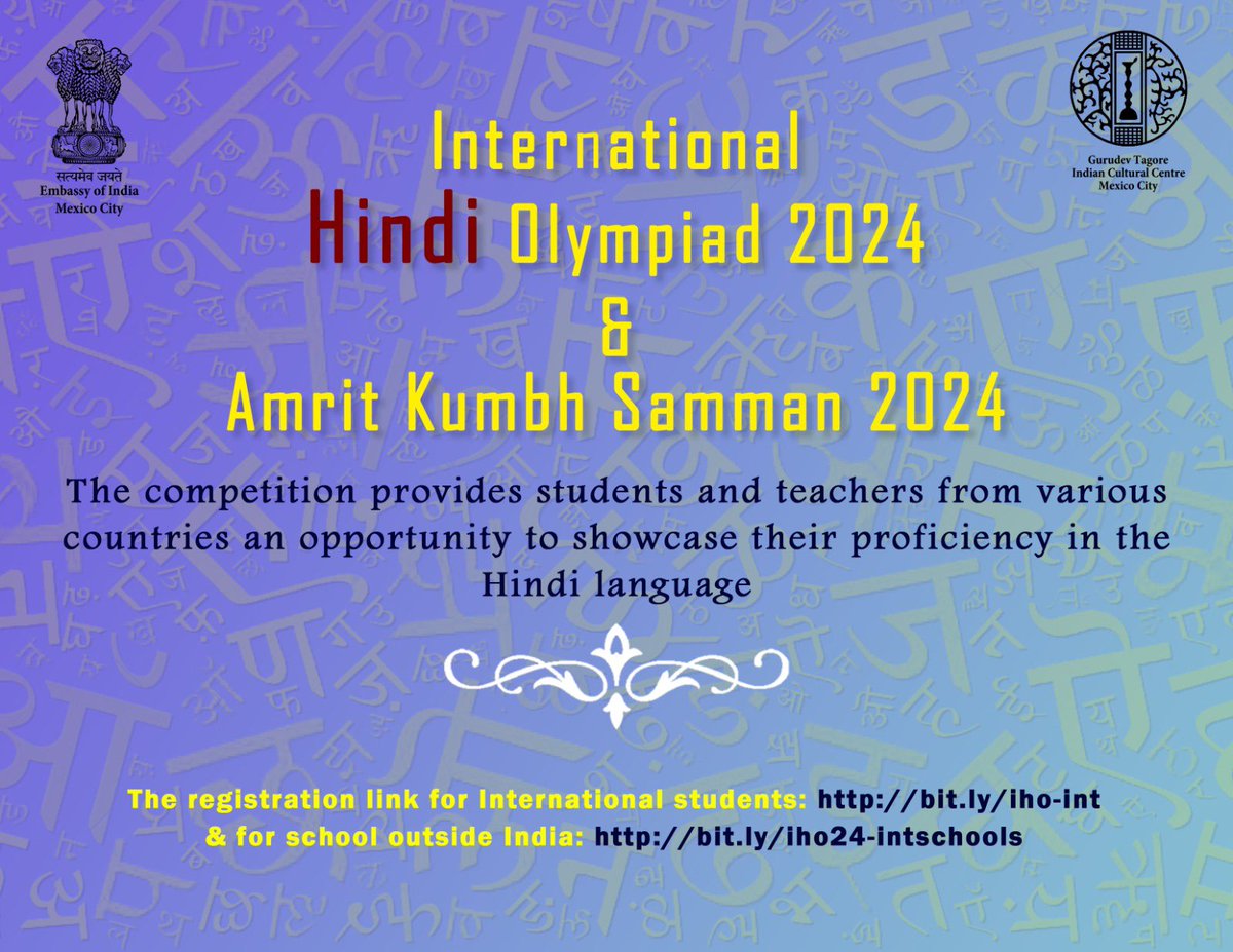 Gurudev Tagore Indian Cultural Center, Embassy of India, Mexico City invites you to participate in the Hindi Olympiad Details in the flyer