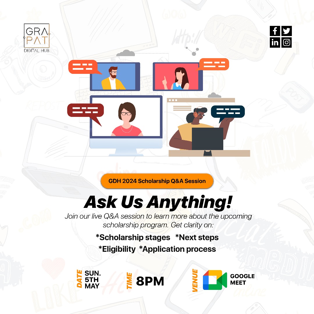 Hey techies! Join our LIVE Q&A session tomorrow at 8PM UTC! Ask about our GDH 2024 Tuition-Free Tech Scholarship & learn about the stages! Google Meet link: meet.google.com/cjq-nhnx-qiv

#TechScholarship #QandA #LearnWithUs #GrapatDigitalHub'