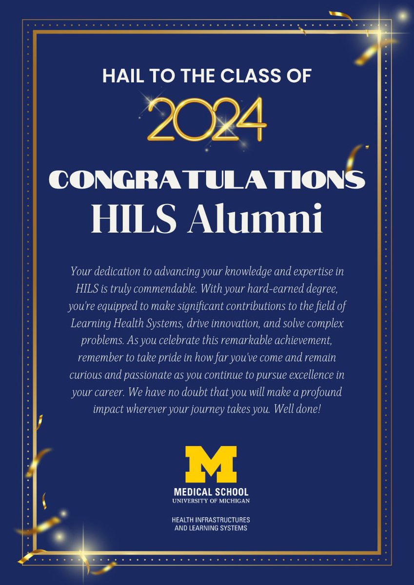 Congratulations to the #HILS Class of 2024!!! #leadersandbest who will champion #LearningHealthSystems @umichDLHS @gretchenpiatt @umichmedicine