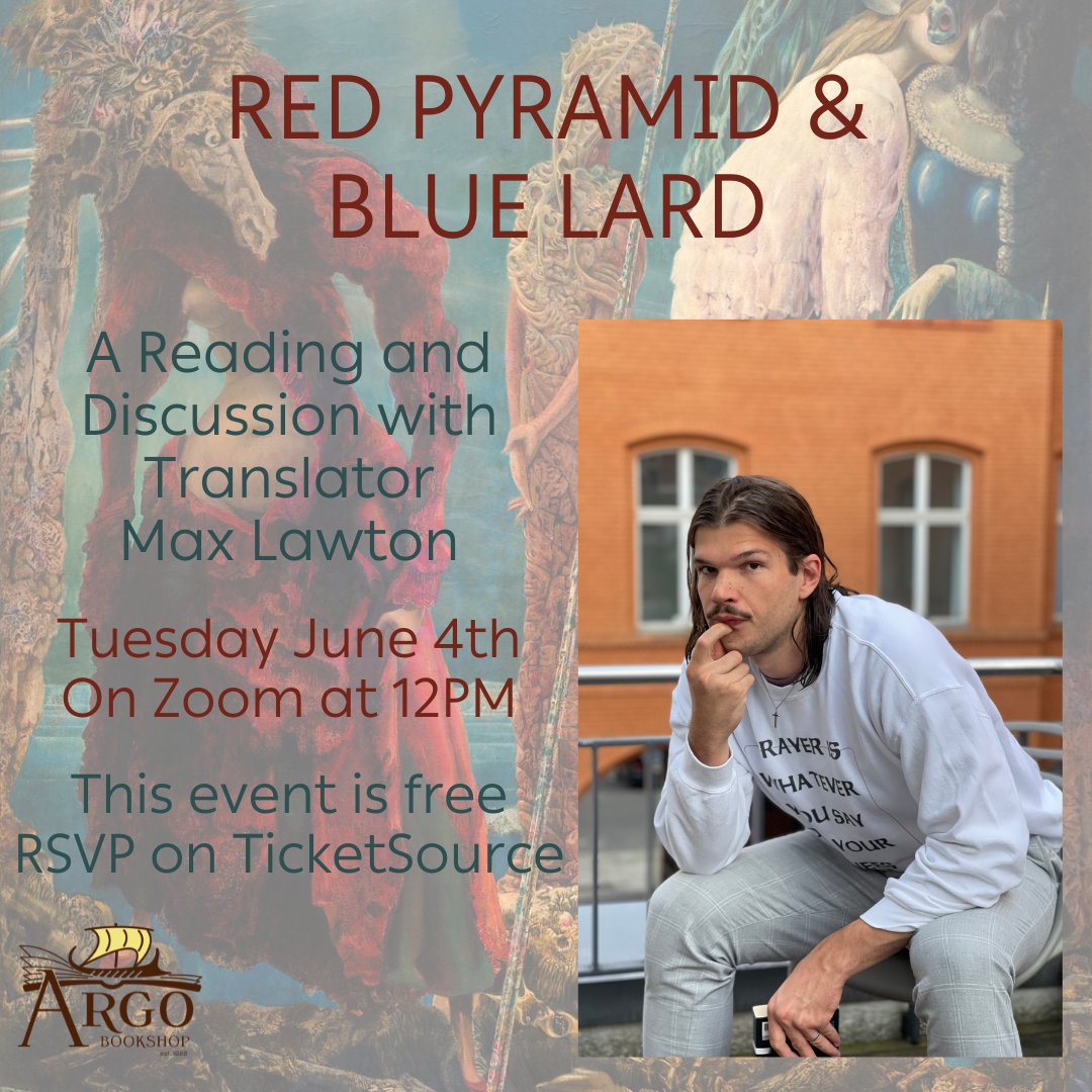 June 4th, join us on Zoom with Vladimir Sorokin's current English translator, Max Lawton. Lawton has translated many works by Sorokin. He'll give us a brief reading and we'll discuss Blue Lard and Red Pyramid, which will be followed by a Q&A. ticketsource.us/argo-bookshop/…