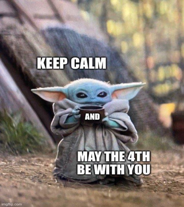 Markets are down, but just take this little guys advice today. Happy Star Wars day!