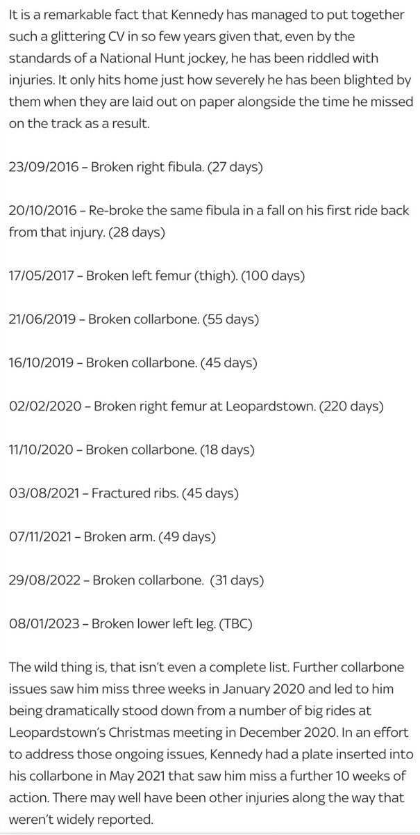 I know this is National Hunt racing and we don’t dwell on injuries or the physical/mental impact of them, but Jack Kennedy becoming Champion National Hunt Jockey of Ireland after going through all of this and more is just without compare in sport. He has just turned 25. Beast.