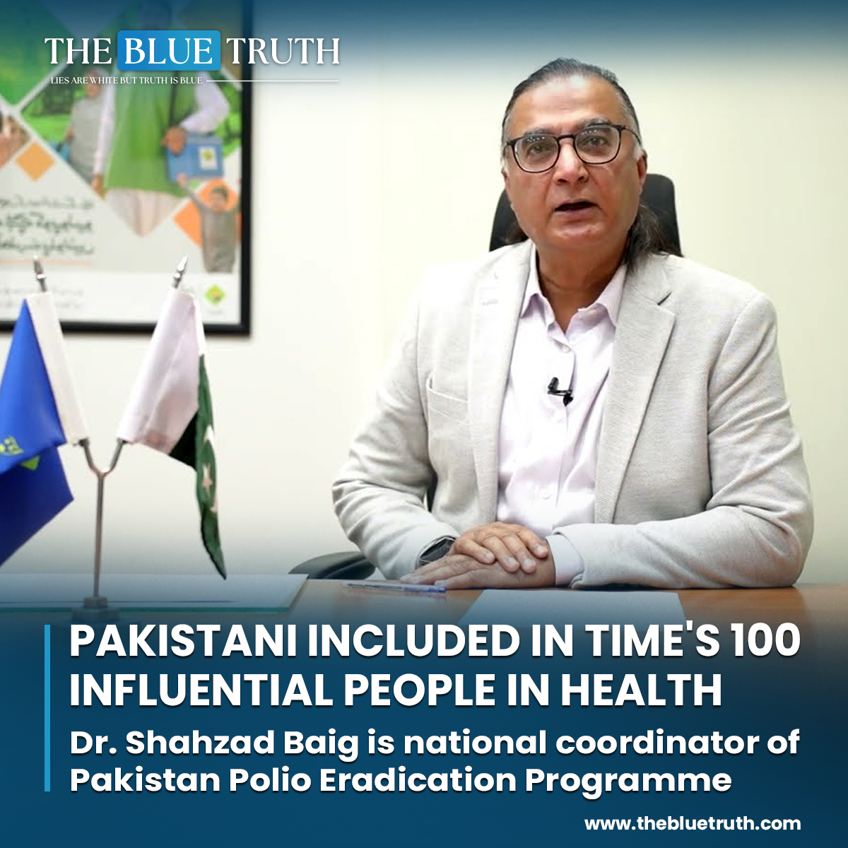 This accolade not only celebrates Dr. Baig's individual achievements but also reflects the collective efforts of the nation in combating polio.
#PakistaniDoctor #Time100Health #HealthInfluencer #PakistaniHealthcare
#GlobalHealthLeadership #HealthcareHero #tbt #TheBlueTruth