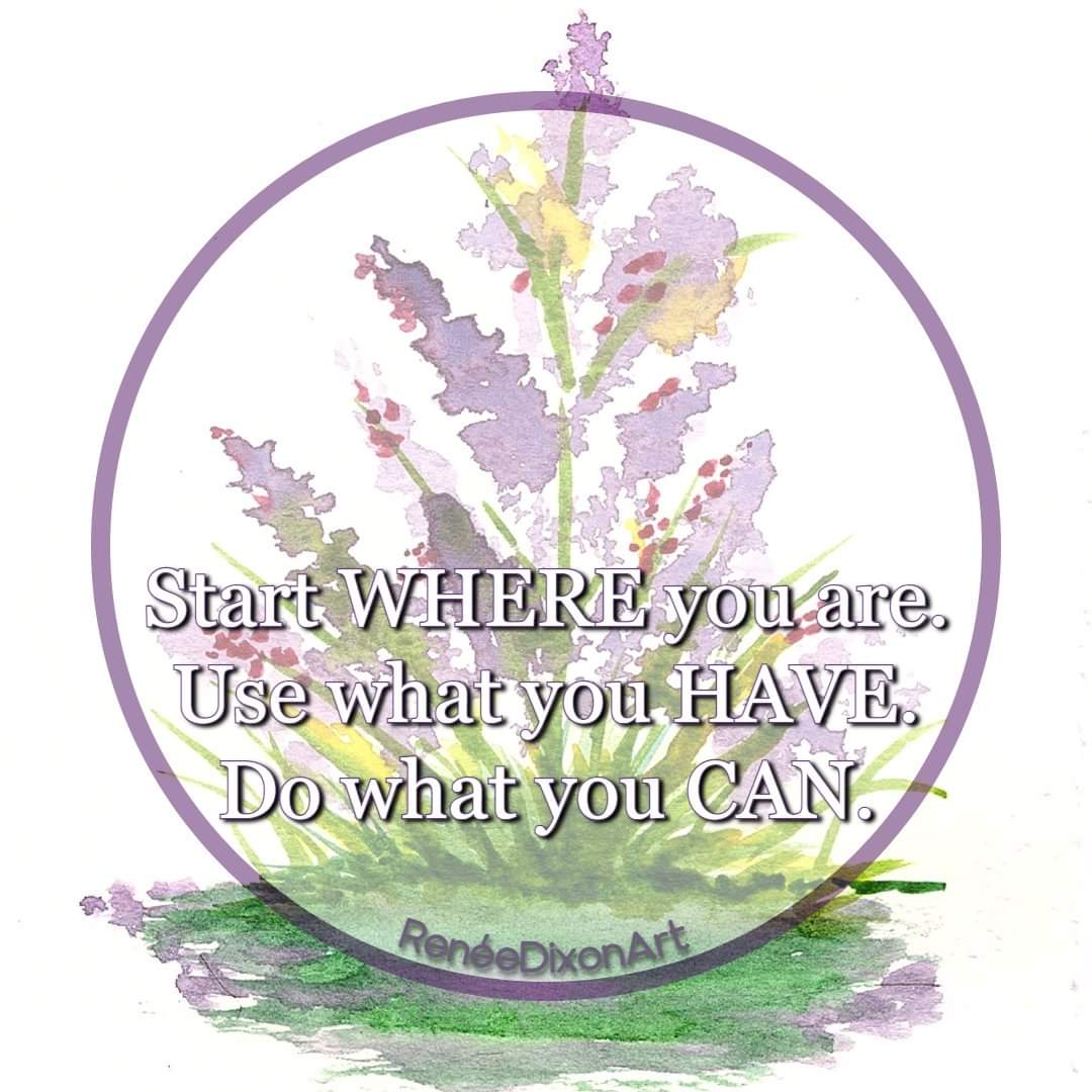 Start WHERE you are. Use what you HAVE. Do what you CAN. 

#MyArtWork #Art #Artist #Spring #Flowers #Floral #CircleArt #StartWhereYouAre #UseWhatYouHave #DoWhatYouCan #RenéeDixonArt #LowVision #LowVisionArtist #VisuallyImpaired