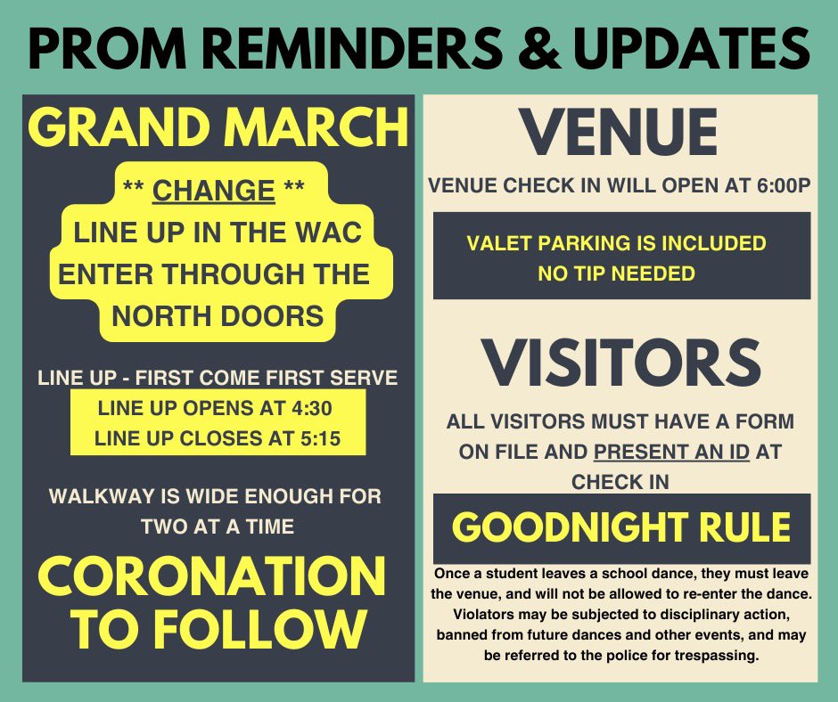 Prom! Today!! 

At MWHS:

5:30 - Grand March (check-in opens at 4:30 - line up in WAC - enter through MWHS north doors)

At Lafayette Club:

7:00 - Social Hour 
8:00 - Dinner
9:00 - Dance

Reminder: ALL visitors MUST have photo ID (and have an approval form already on file)