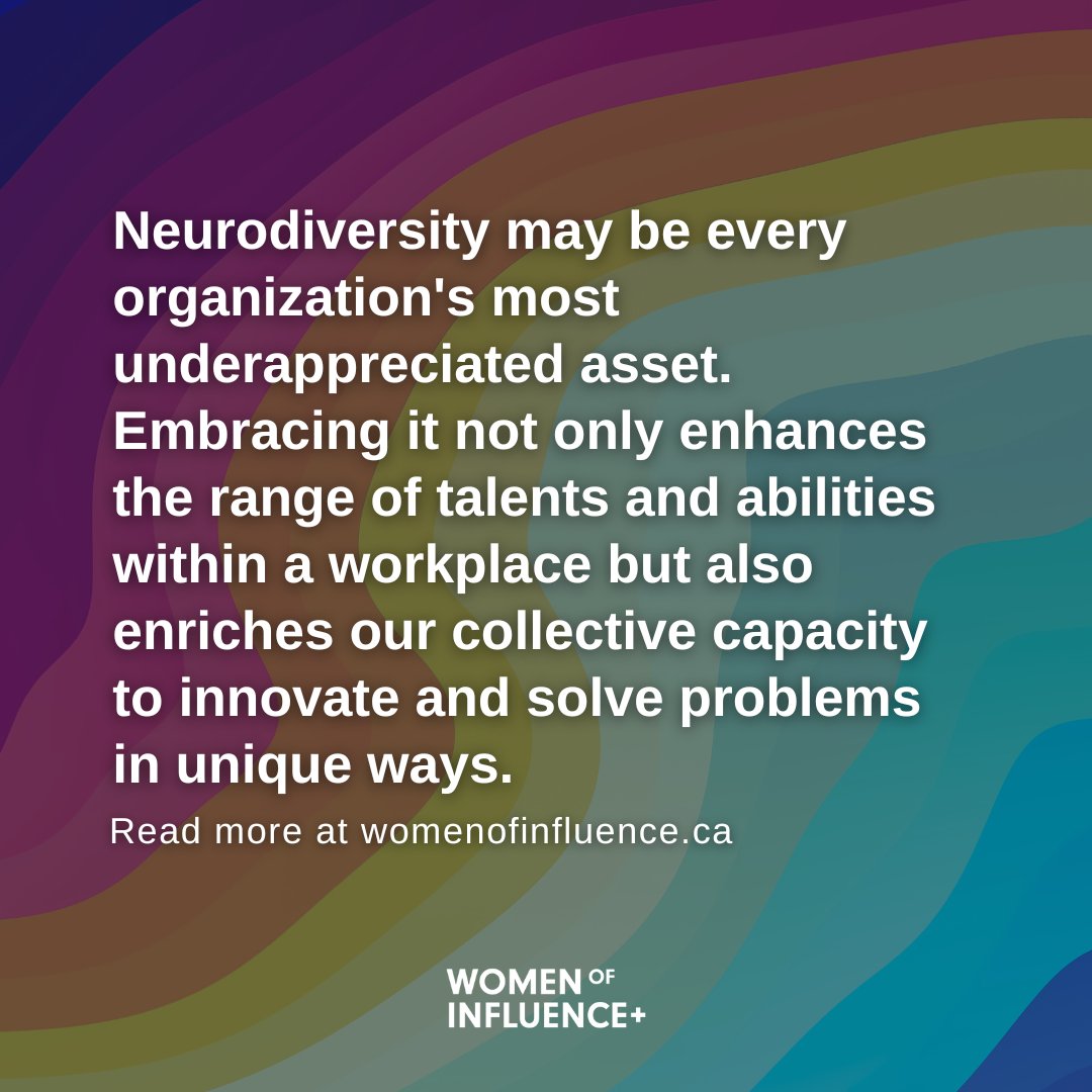 Embracing neurodiversity can unlock unique skills and perspectives, broadening your talent pool and enhancing your organization’s ability to think creatively. Read more at our link below. womenofinfluence.ca/2024/05/04/can…