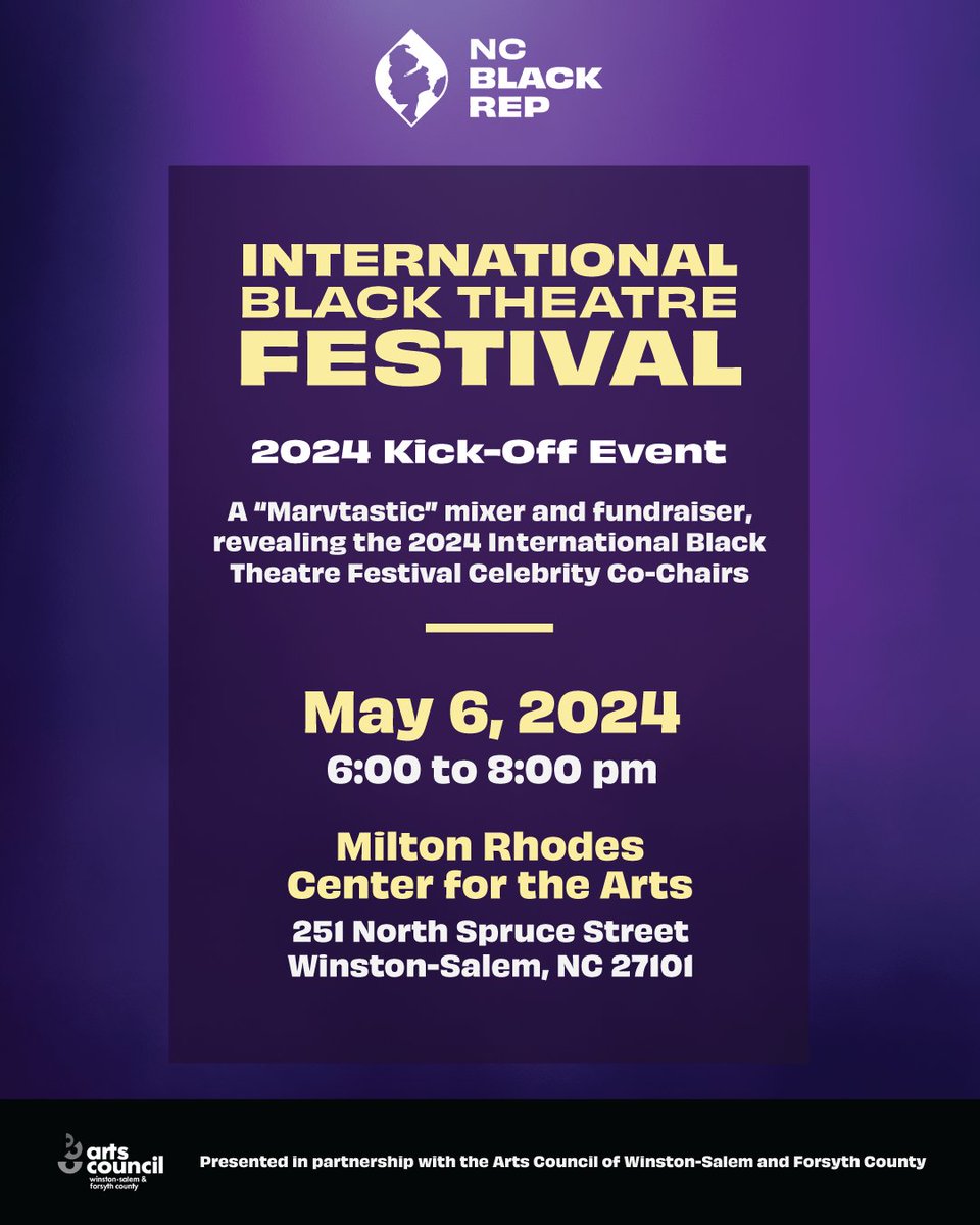 Get your tickets at NCBlackRep.org and support the global mission of the International Black Theatre Festival! The Kick-Off event is presented in partnership with the Arts Council of Winston-Salem and Forsyth County @ArtsCouncilWS