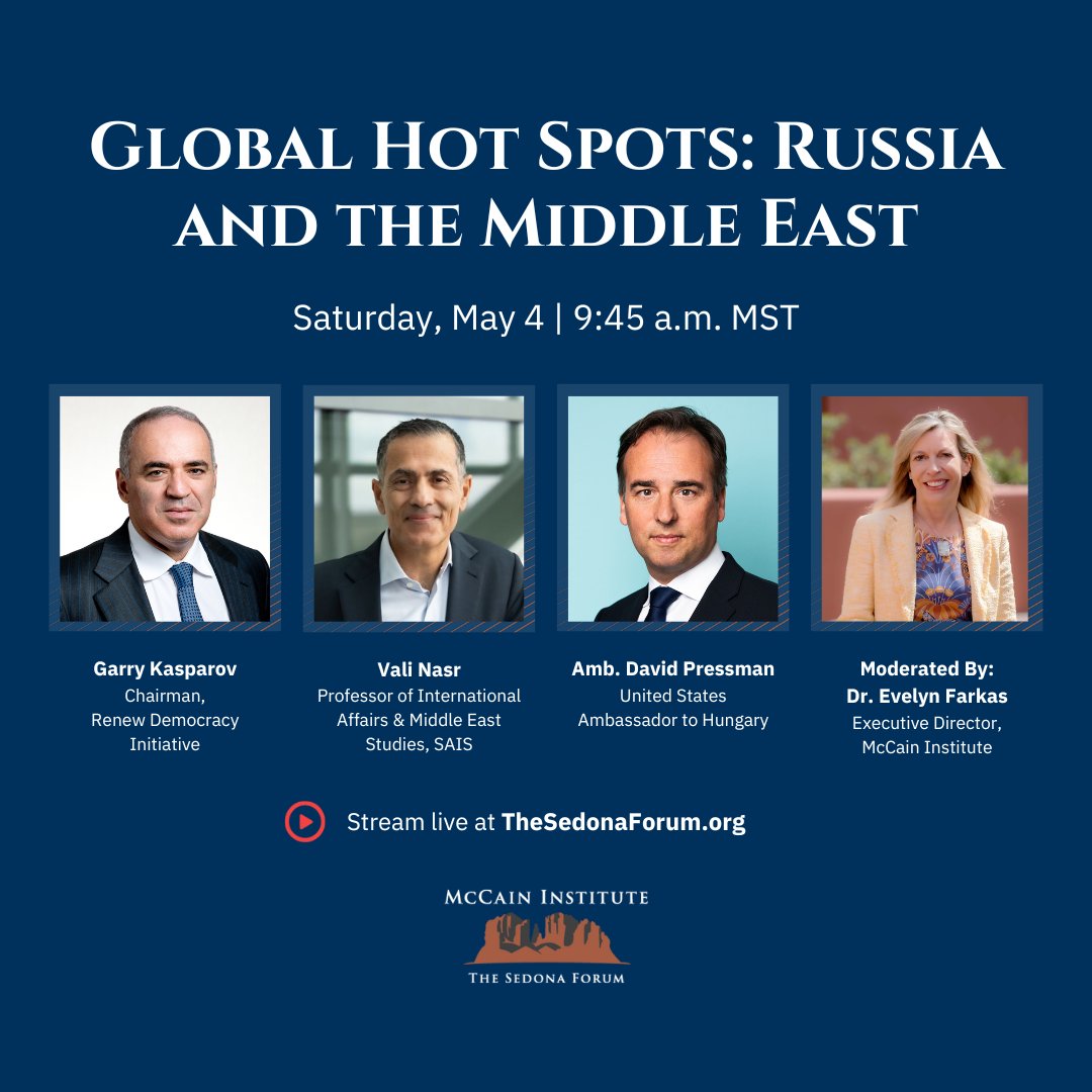 Our second panel of the day starts now. Watch “Global Hot Spots: Russia and the Middle East'' with @Kasparov63, @vali_nasr, @USAmbHungary David Pressman, and moderator @EvelynNFarkas: mccaininstitute.org/the-sedona-for… @Renew_Democracy @SAISHopkins