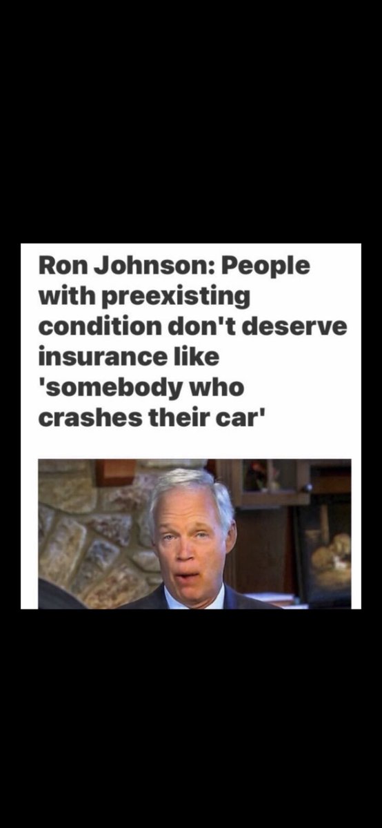Of course traitor Ron Johnson thinks if you crash your car, you deserve insurance, but if you have a preexisting medical condition, you can fuck off and die. Fuck you @SenRonJohnson