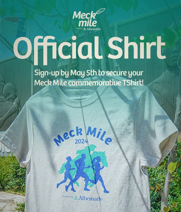 Want to run the #MeckMile? Sign up by 5/5 to be guaranteed a race shirt. MeckMile.com