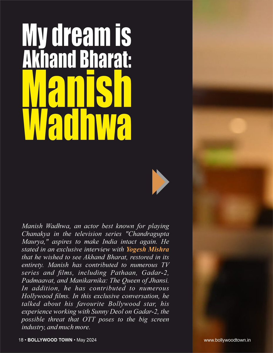 This month’s  edition…
😇

May, 2024
#bollywoodtown #magazine #interview #actor #manishwadhwa #JaiHo