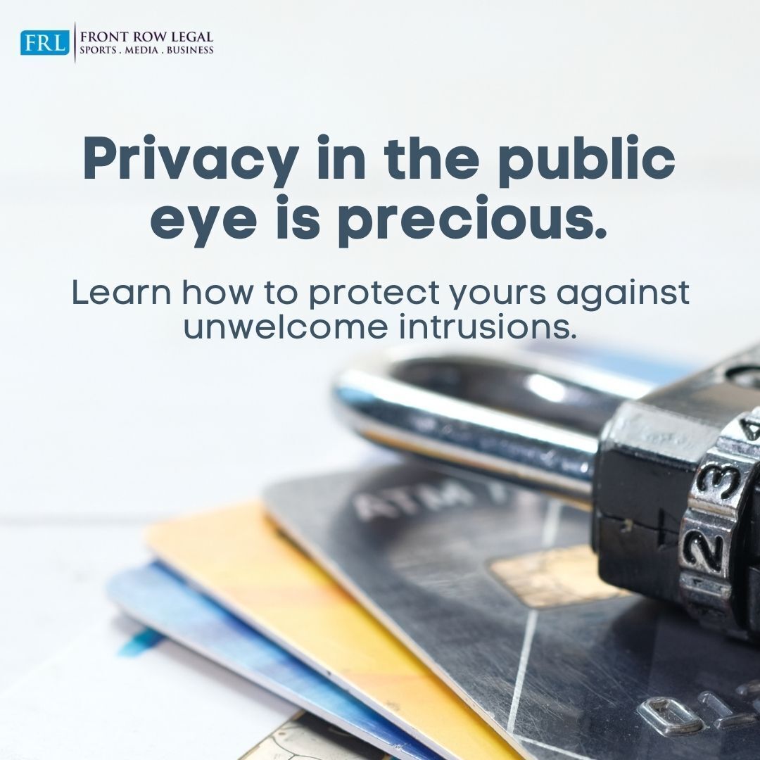 Protect your privacy from unwanted intrusions with expert guidance from Front Row Legal.🔒 #FrontRowLegal #BoutiqueFirm #LawFirm #LegalAdvice #LegalSupport #SportsLaw #MediaLaw #BusinessLaw