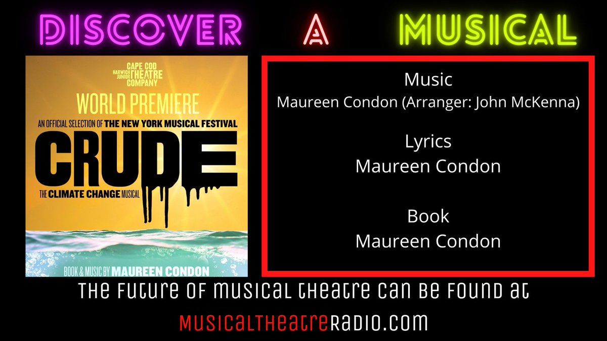 Discover a Musical

Crude: The Climate Change Musical

Learn more about this show, and many more at our website: musicaltheatreradio.com/crude

Today's new shows are tomorrow's classics.
#newmusical