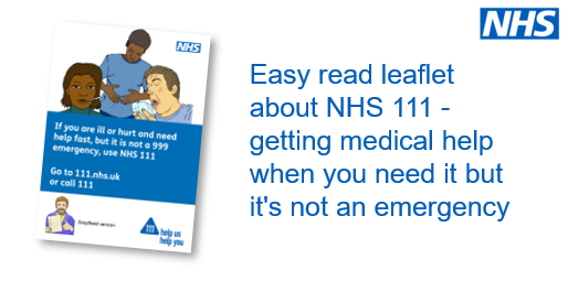 If you feel unwell or have got hurt, ring #NHS111 first before you go to accident and emergency (sometimes called A&E). Read this #EasyRead leaflet to find out more about NHS 111   assets.nhs.uk/nhsuk-cms/docu…