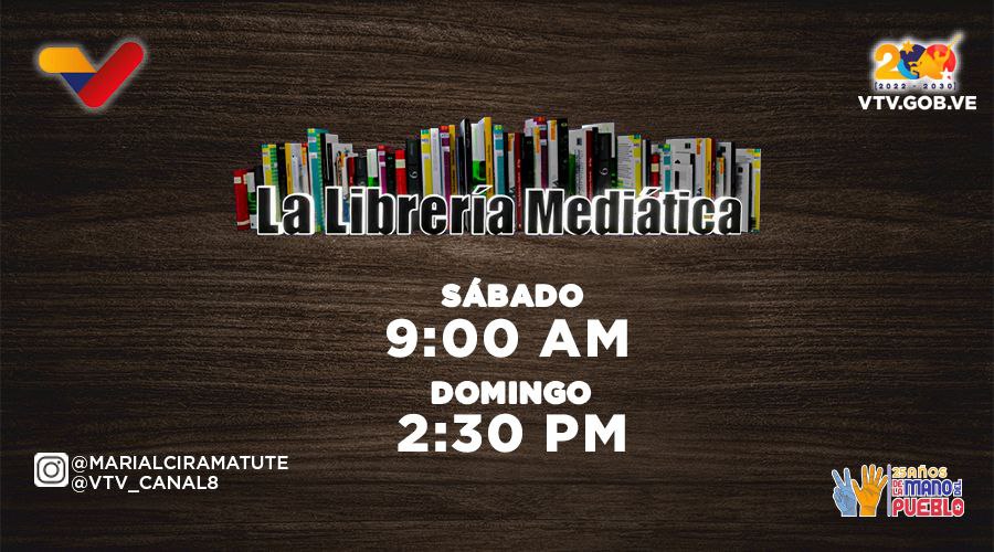 #ProgramasVTV📺| Disfruta del mejor contenido literario en tu programa: La Librería Mediática, sábados a las 09:00 am y los domingos a las 02:30 pm, con su sin igual anfitriona @MarialciraMatuT ¡También, puedes seguirlo por 👉🏻 @TVLecturas! #SomosEspírituPatriótico