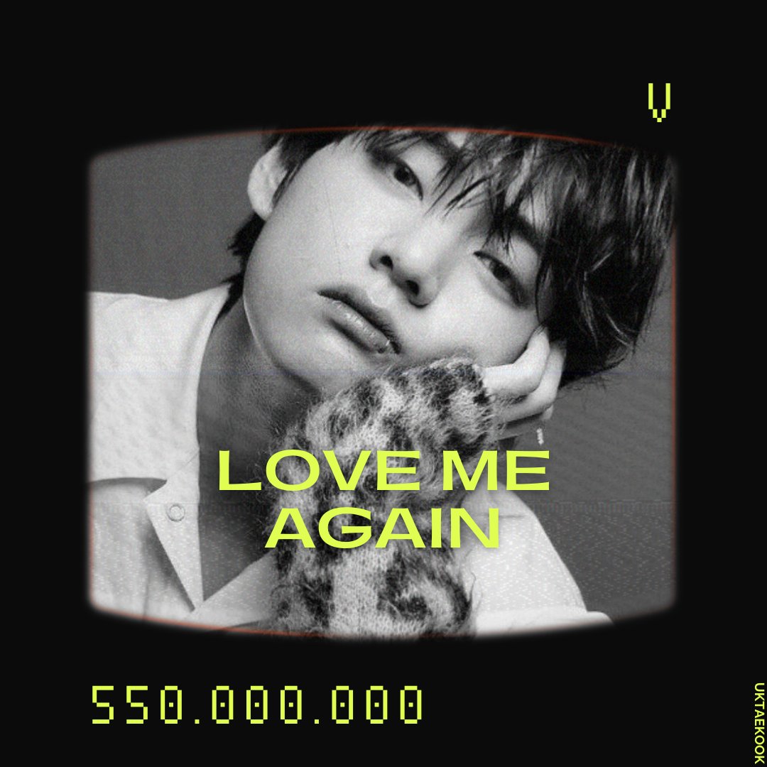 [INFO] 'Love Me Again' by V has now surpassed 550 million streams on Spotify, becoming his first song as a Soloist to reach this mark. Congratulations Taehyung 🖤 #LoveMeAgain550M