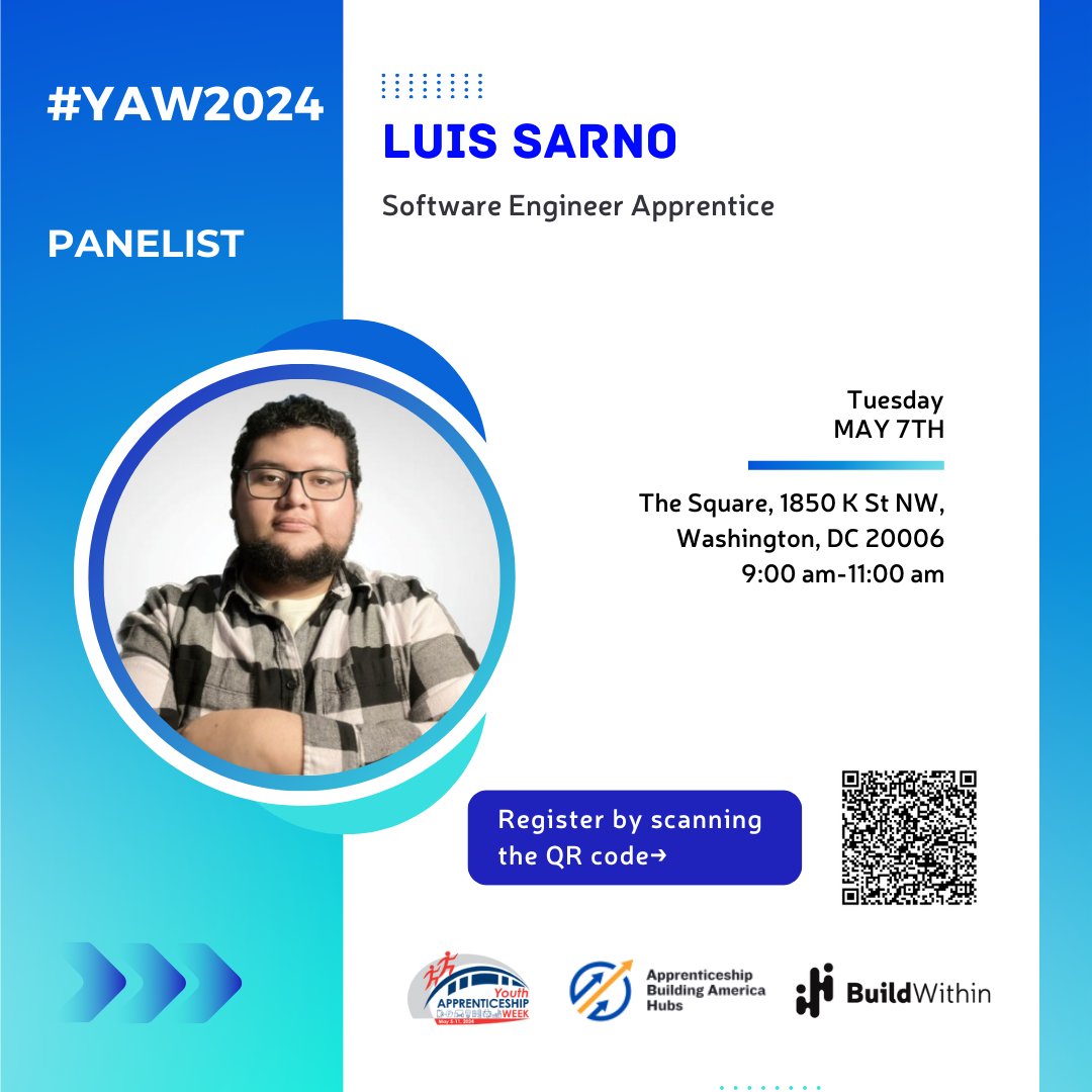 🔊 Excited to announce the Panelist for our May 7th National Youth Apprenticeship celebration in Washington DC, Luis Sarno Software Engineer Apprentice of BuildWithin. 🔗 Register Now bit.ly/3QkndwH 📅May 7th, 9:00 - 11:00 AM 📍1850 K St., NW, Washington, DC. #YAW2024