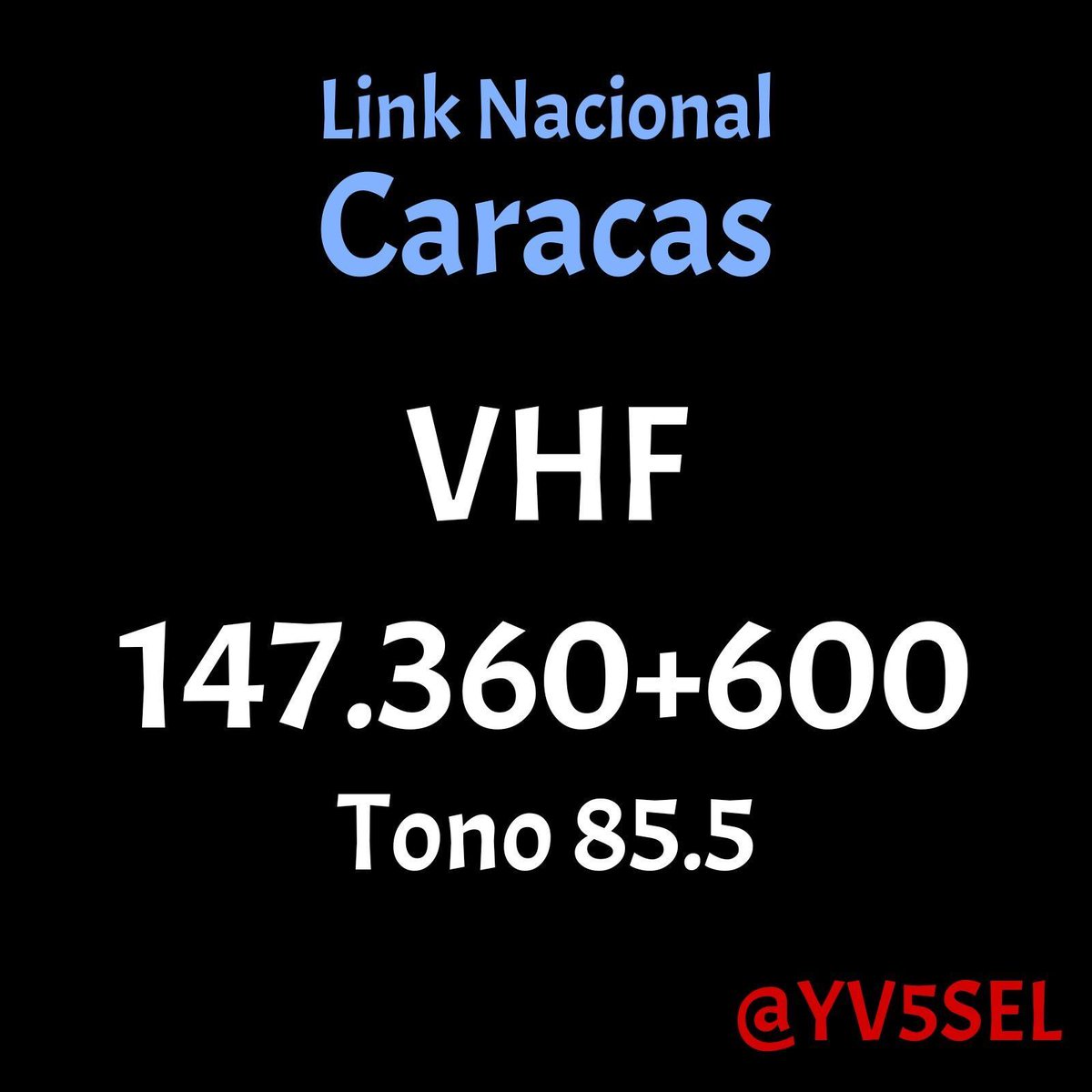 Link nacional en Caracas: 147.360, tono 88.5, split +600 #YV5SEL #JLopezCCS #LinkNacional #Caracas #Radioafición #RadioComunIcaciones #Radioaficionados #Emergency #Rescue #SAR #HamRadio