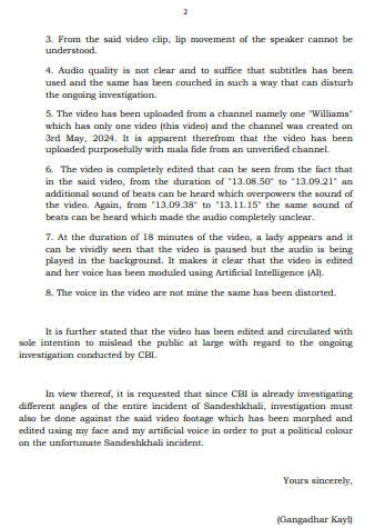 ANI's tweet photo. Gangadhar Kayl, BJP Mondal Sabhapati, Sandeshkhali II writes to CBI Director
The letter reads " I have come across a video uploaded from an unverified YouTube channel namely “Williams” where it can be seen that the same has been made using my face and the voice has been moduled using Artificial Intelligence (AI) so that it can mislead the public at large against the Sandeshkhali incident. It is stated that there are reasons to believe that the said video is nothing but a product of conspiracy hatched by Abhishek Banerjee in association with iPac using the voice modulation of Artificial Intelligence (AI) in order to safeguard the actual culprits of Sandeshkhali incidents by shifting the blame and the burden to the person who stood by the victims of the Sandeshkhali incident and also to disturb the ongoing investigation conducted by the CBI"