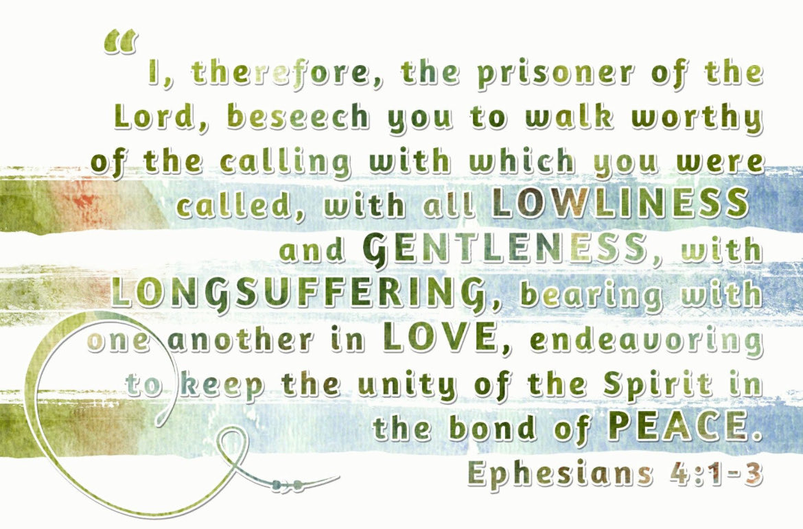 #PrisonerOfTheLord #Lowliness #Gentleness #LongSuffering #Love #Spirit #Peace #Lord #Church #CalvaryChapel #CalvaryChapelSahuarita #CalvaryChapelOfSahuarita #CCOS