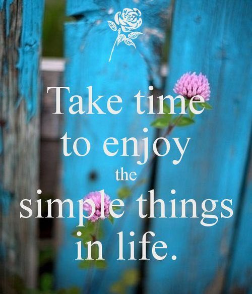 Saturday Friendly Reminder…Take time to enjoy the simple things in life. #WeekendMood #WeekendVibes #SaturdayMorning 🙌🍃🌸💕