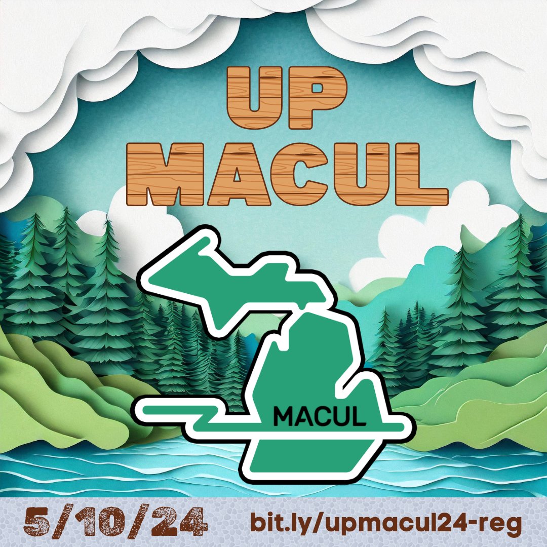 We are excited for #upmacul24! Register today! bit.ly/upmacul24-reg
When: Friday, May 10, 2024 - 9:00 AM - 4:00 PM
Where: Northern Michigan University, Marquette, MI
Price: $49; includes coffee bar, lunch, and 5 SCECH hours