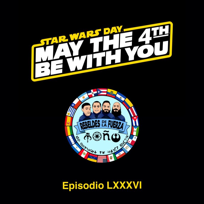 De parte de todos en Rebeldes de la Fuerza, les deseamos un Feliz Día de Star Wars! 

Acompáñanos a recordar nuestros momentos favoritos en la saga de los pasados 12 meses. May the Fourth be with you!

Spotify: open.spotify.com/episode/2XNzPG…

Apple: podcasts.apple.com/us/podcast/reb…

iVoox:…
