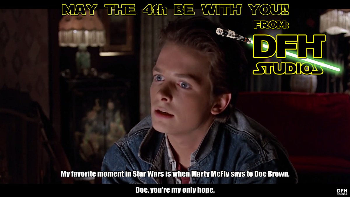 My favorite moment in Star Wars is when Marty McFly says to Doc Brown,
'Doc, you're my only hope.'

May The 4th Be With You!
From: DFH Studios