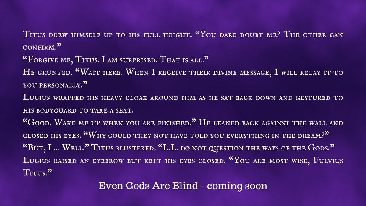 Introducing a morally grey character, the head priest in my story, Fulvius Titus. His ambition cancels out his desire to be good. Find out what role he plays in Even Gods Are Blind.

#FantasyIndiesMaytober #morallygrey #EvenGodsAreBlind #ComingSoon