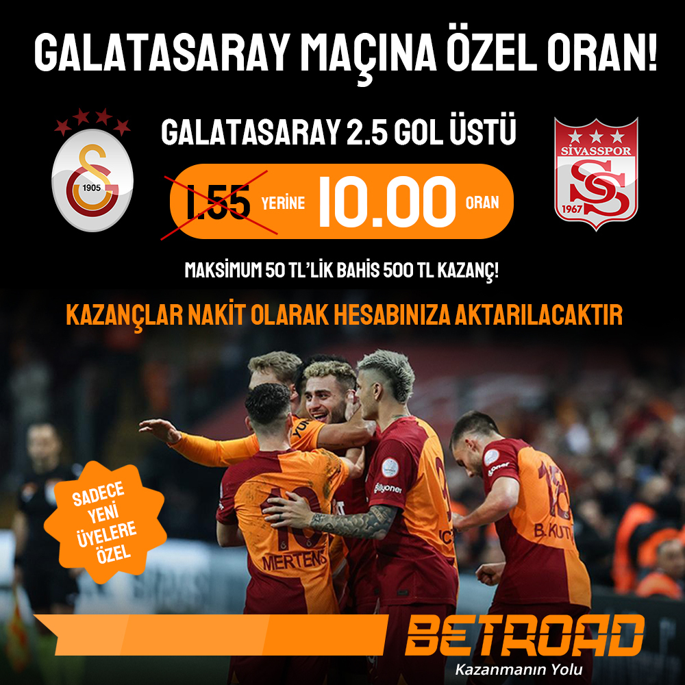 🚀  Betroad'dan yeni üye olacaklara harika kampanya! Galatasaray, Sivasspor karşısında minumum 3 gol bulurun oranını 10.00'a yükselttik, üstelik kupon kazancınız bonus olarak değil, NAKİT olarak hesabınıza tanımlanacak! Betroad Kampanyası: bit.ly/3Uo5mGt