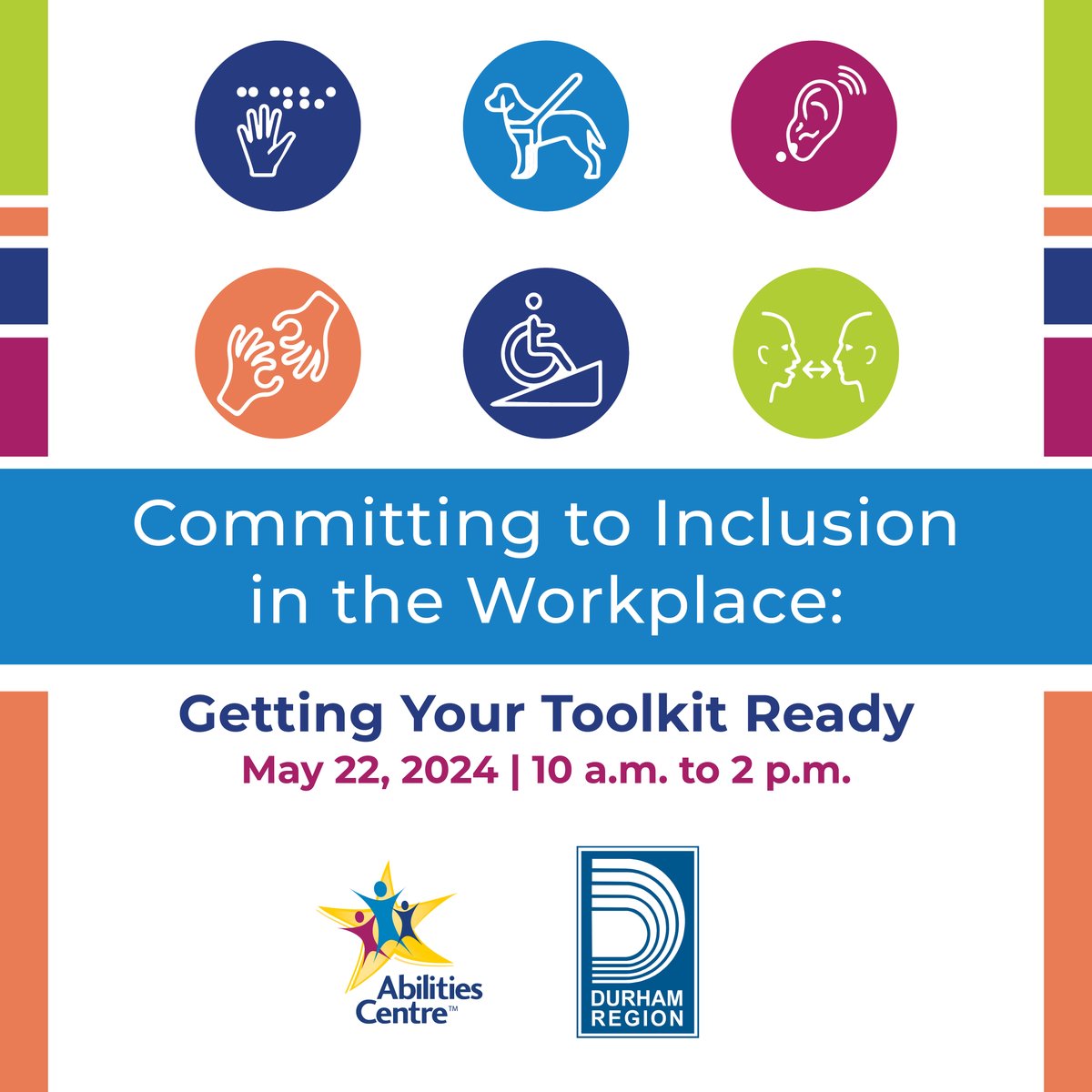 Register for the free hybrid #DurhamAccessibilityConference, Committing to Inclusion in the Workplace: Getting your toolkit ready! 

Join us on May 22 from 10 a.m. to 2 p.m. 

Learn more and register: ow.ly/b6ZI50QW7cX 

#Inclusion #Accessibility @RegionOfDurham